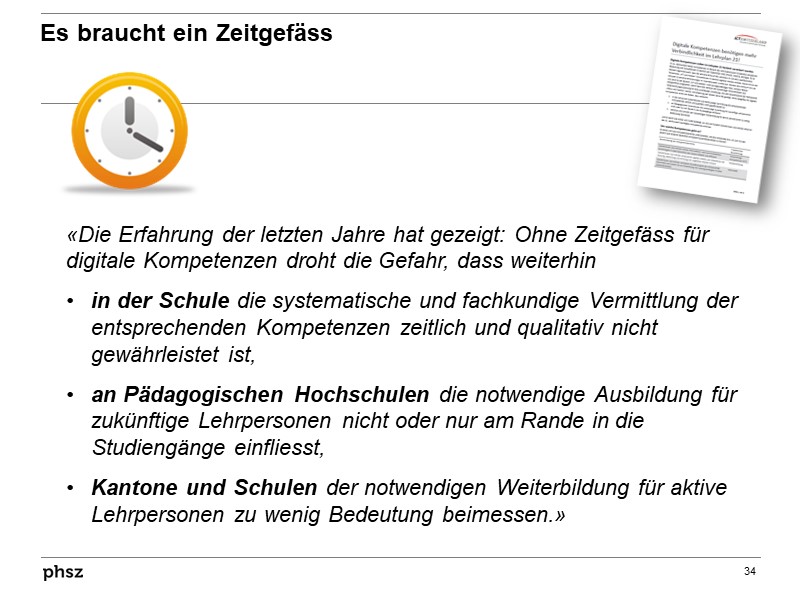 Es braucht ein Zeitgefäss