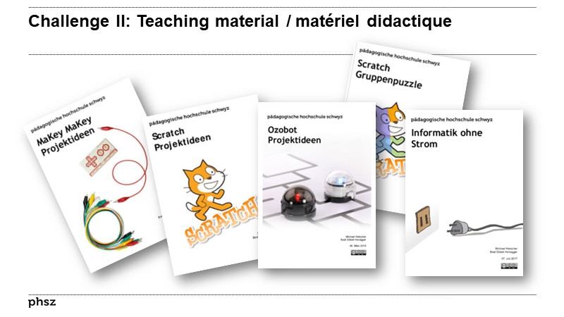 Challenge II: Teaching material / matériel didactique