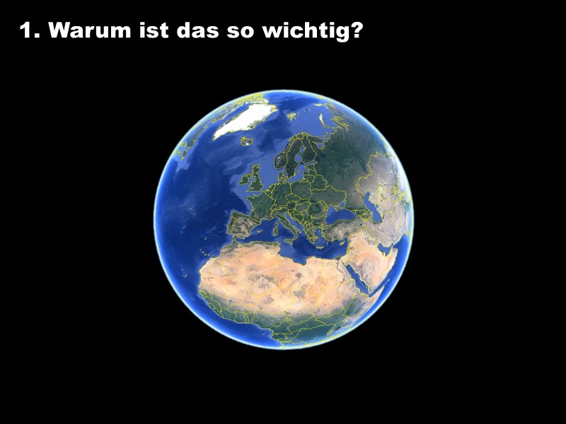 1. Warum ist das so wichtig?