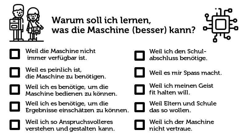 Warum soll ich lernen, was die Maschine (besser) kann?