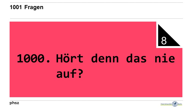 1000. Hört denn das nie auf?