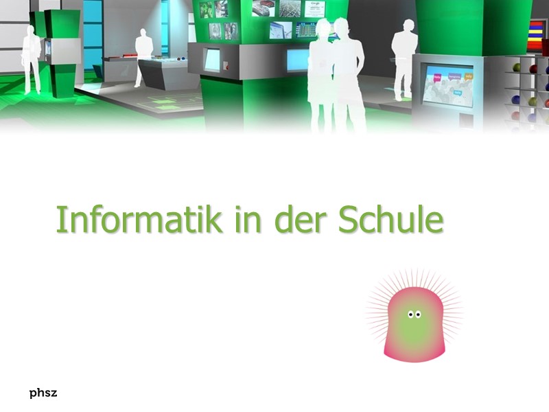 Informatik in der Schule