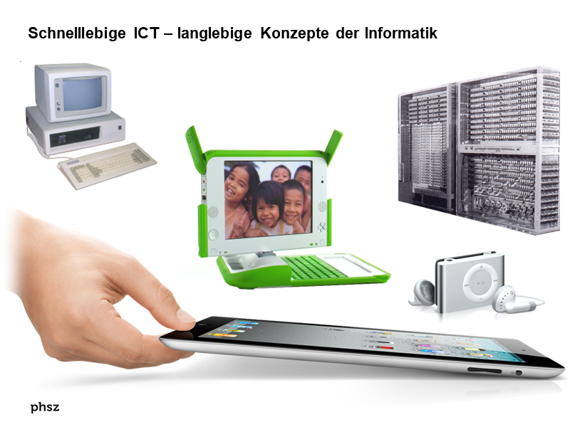 Schnelllebige ICT - Langlebige Konzepte der Informatik