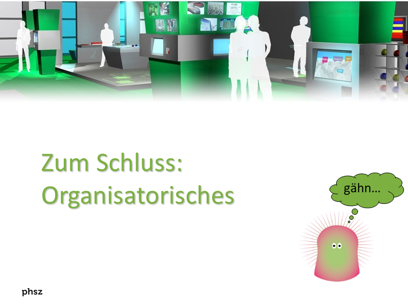 Organisatorisches