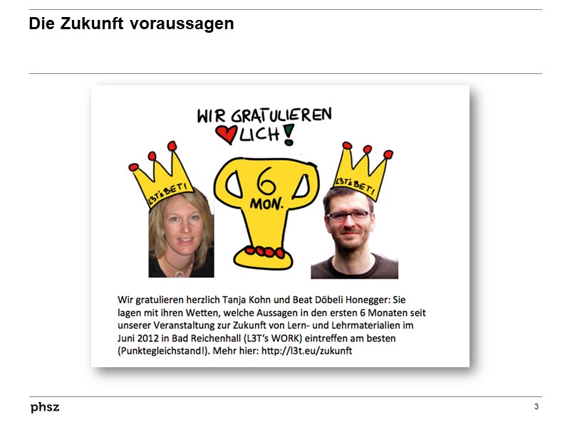 Die Zukunft voraussagen