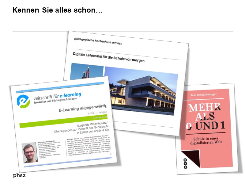 Kennen Sie alles schon…