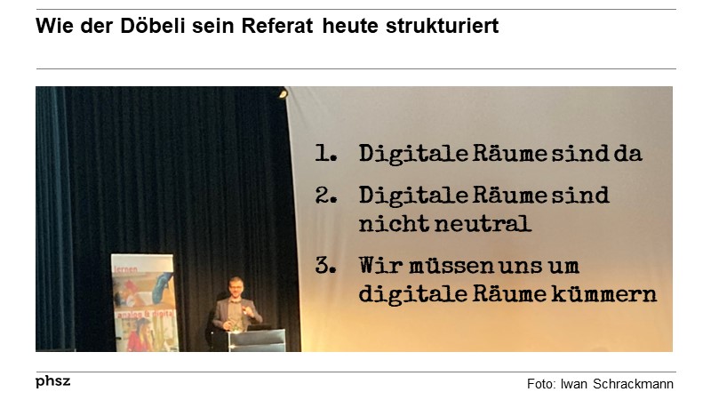 Wie der Döbeli sein Referat heute strukturiert