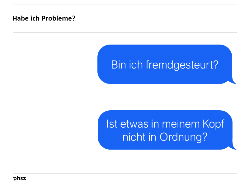  Habe ich Probleme?