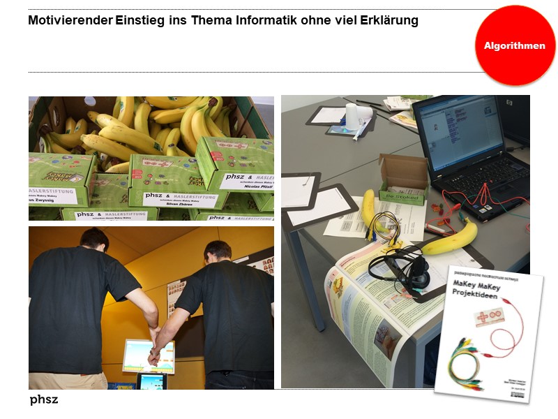 Motivierender Einstieg ins Thema Informatik ohne viel Erklärung