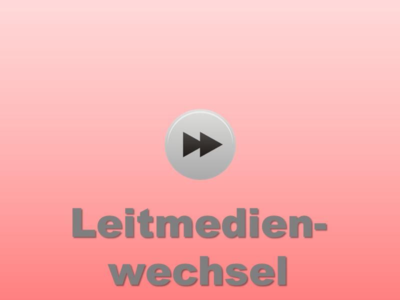 Leitmedienwechsel
