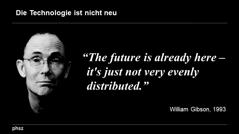 Die Technologie ist nicht neu