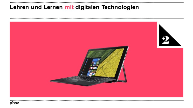 Lehren und Lernen MIT digitalen Technologien