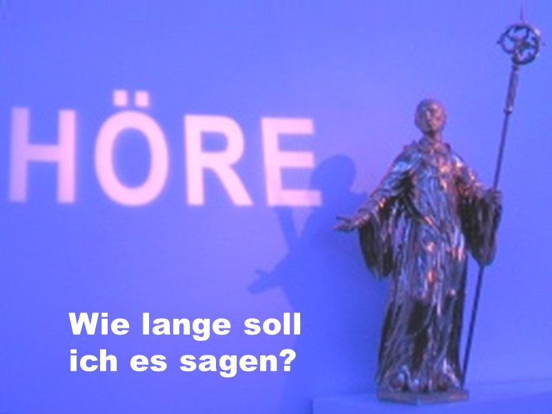 Wie lange habe ich es denn zu sagen?