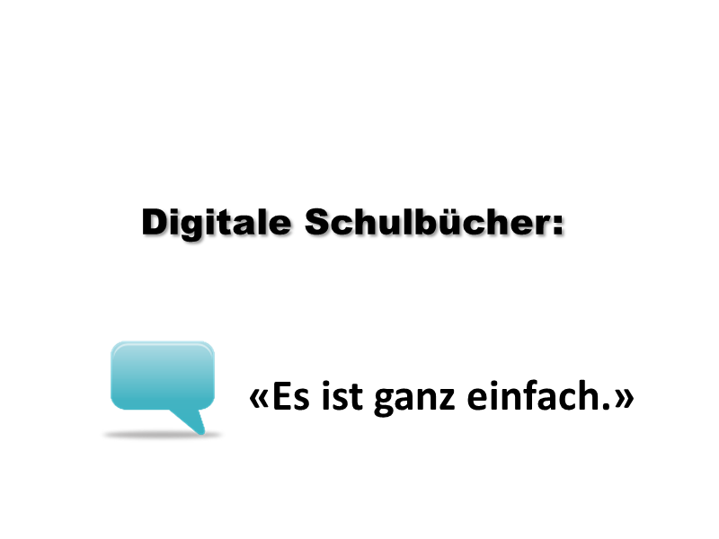 Digitale Schulbücher: Es ist ganz einfach!