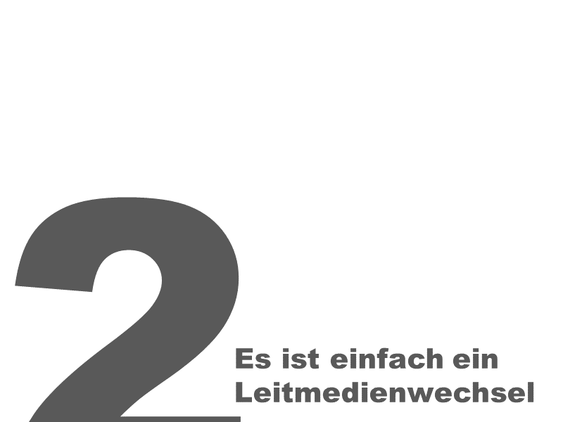 Es ist ein Leitmedienwechsel