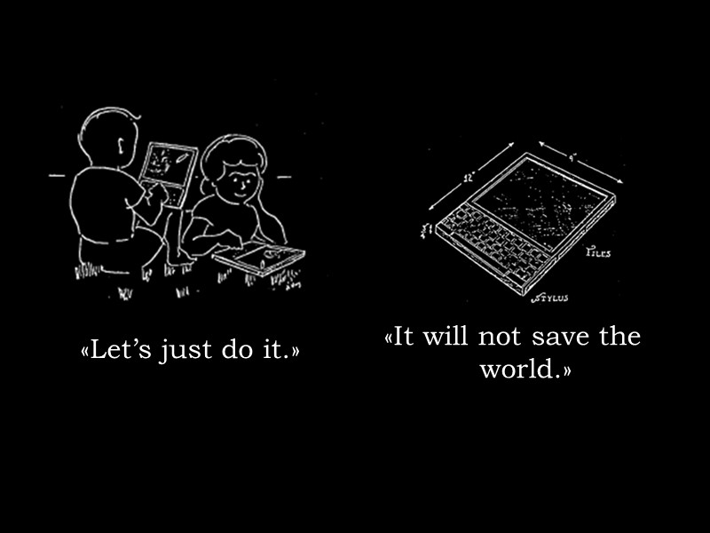 Let's just do it & It will not save the world.