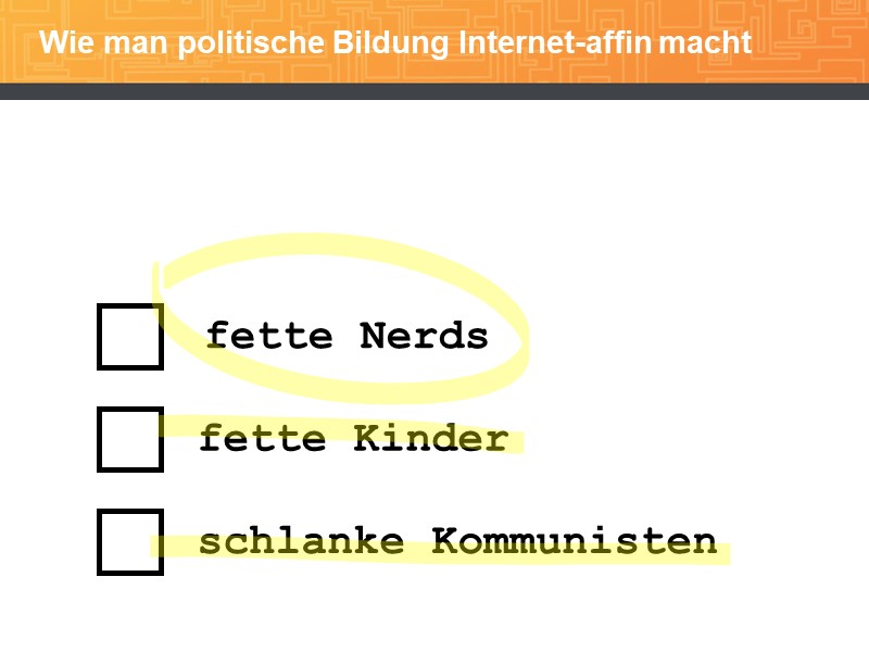 Wie das Web 2.0 die (politische) Bildung 
in Bewegung bringen kann