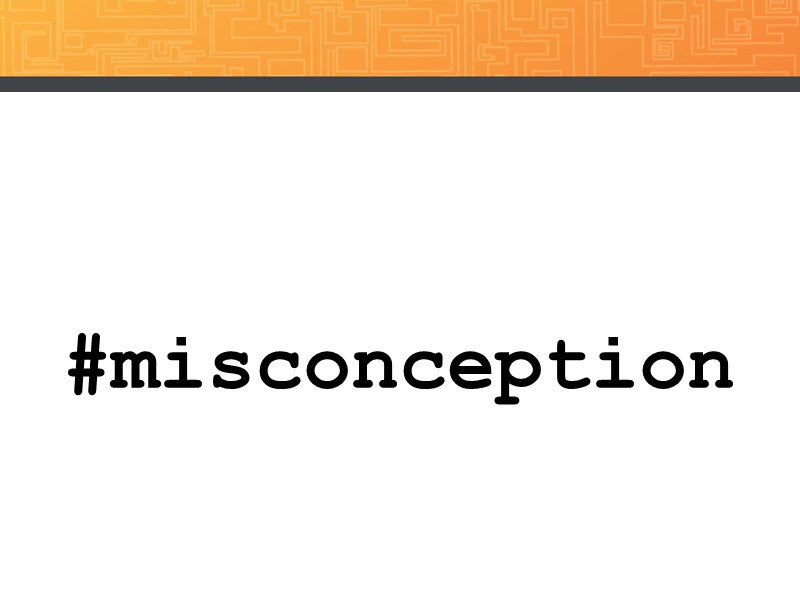 #misconception