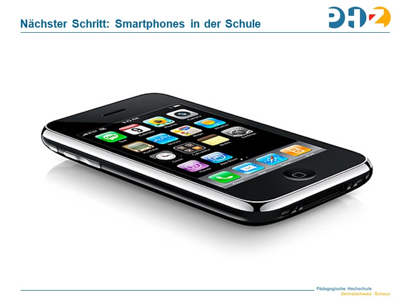 Nächster Schritt: Smartphones in der Schule