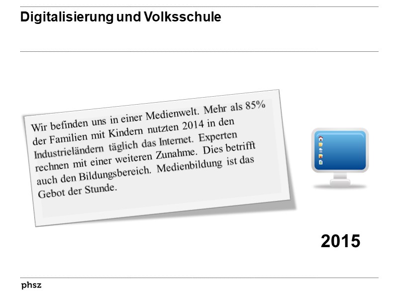 Digitalisierung und Volksschule