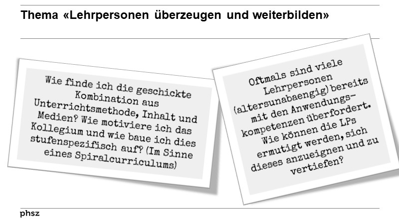 Thema «Lehrpersonen überzeugen und weiterbilden»