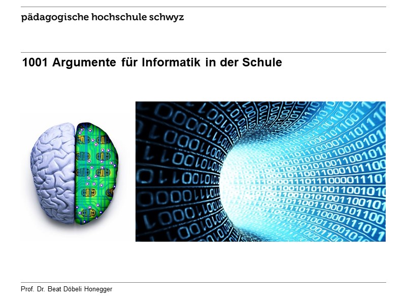 1001 Argumente für Informatik in der Schule