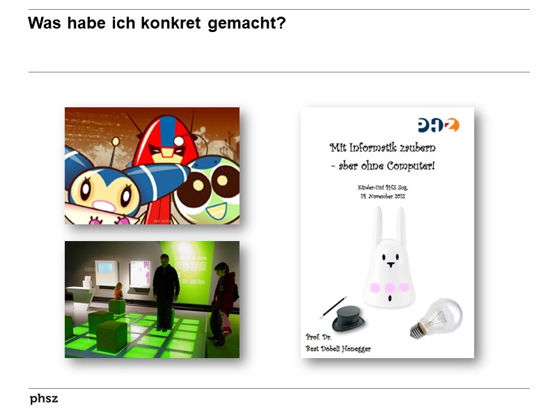 Was habe ich konkret gemacht?