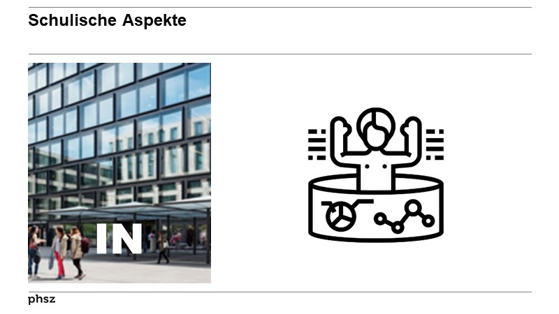 Schulische Aspekte: IN
