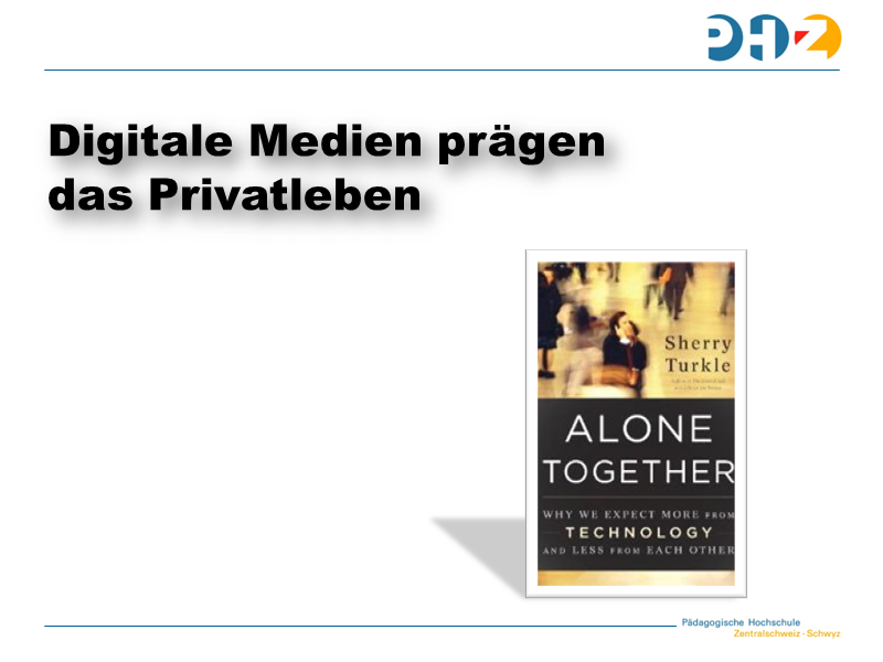 Digitale Medien prägen das Privatleben