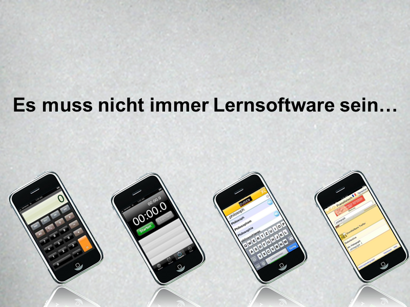 Es muss nicht immer Lernsoftware sein