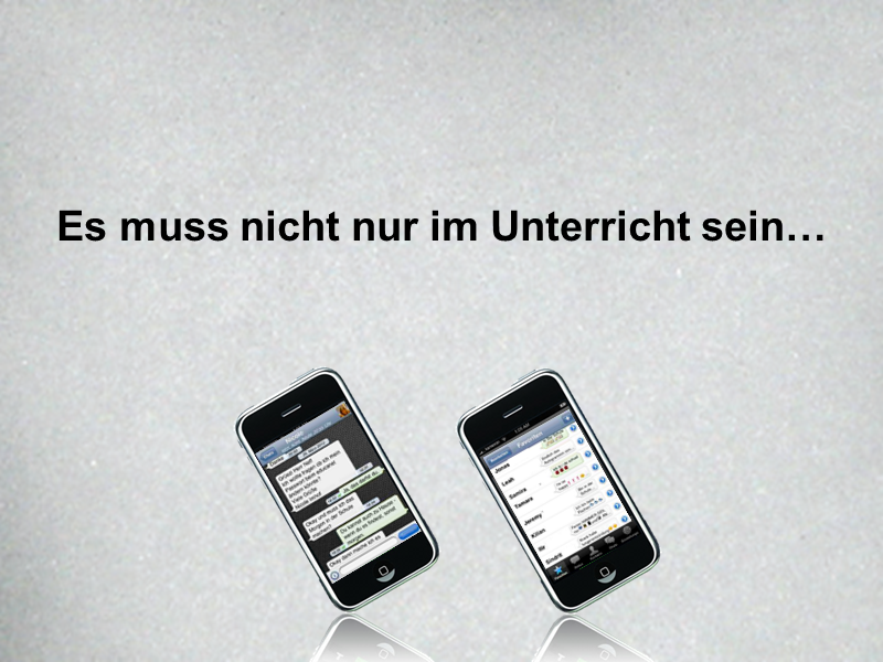 Es muss nicht immer im Unterricht sein