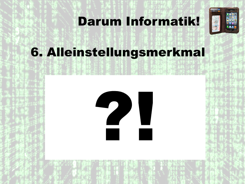 6. Alleinstellungsmerkmal?
