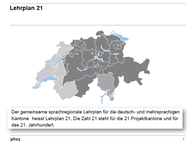 Lehrplan 21: 21 Kantone und 21. Jahrhundert