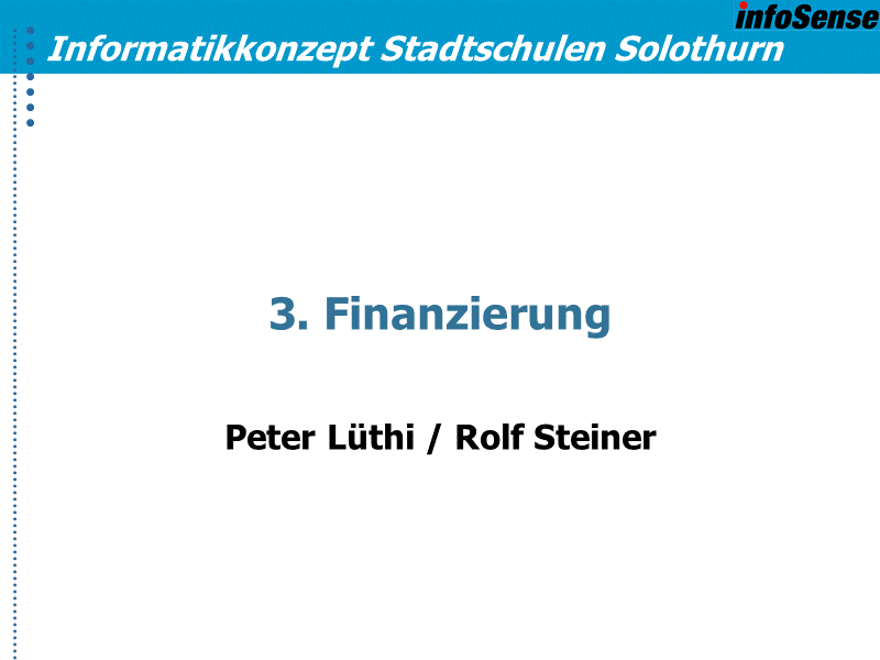 3. Finanzierung