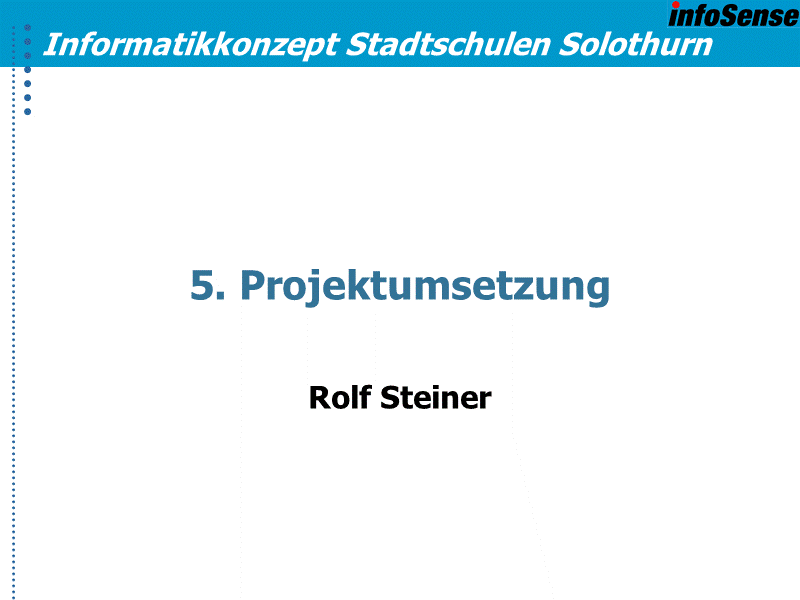5. Projektumsetzung