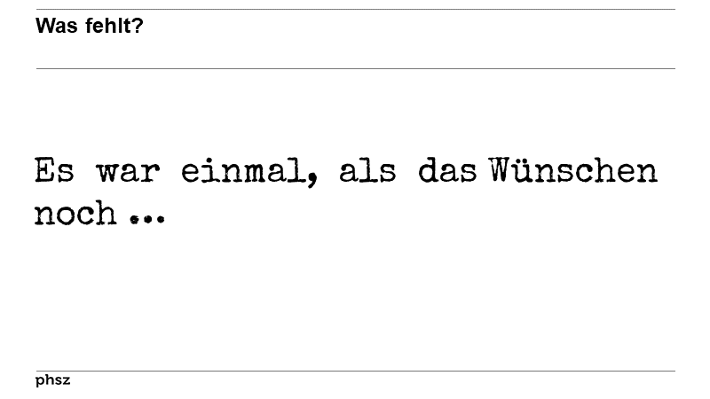 Was fehlt? II