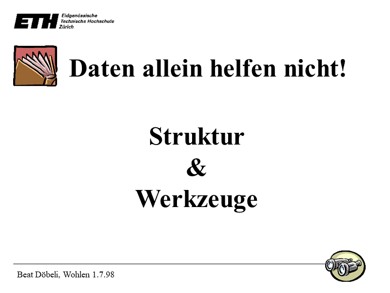 Daten allein helfen nicht!