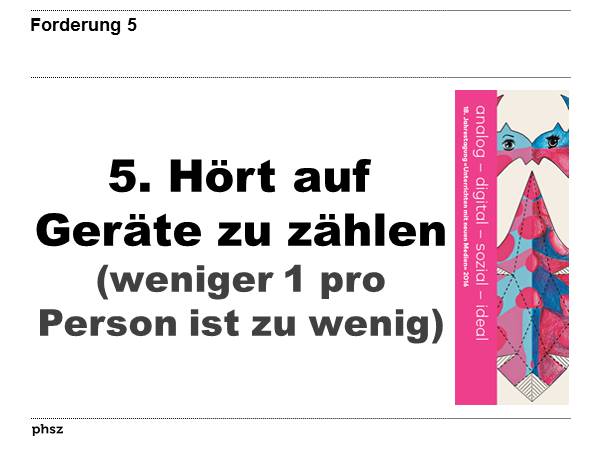 Forderung 5: Hört auf Geräte zu zählen
