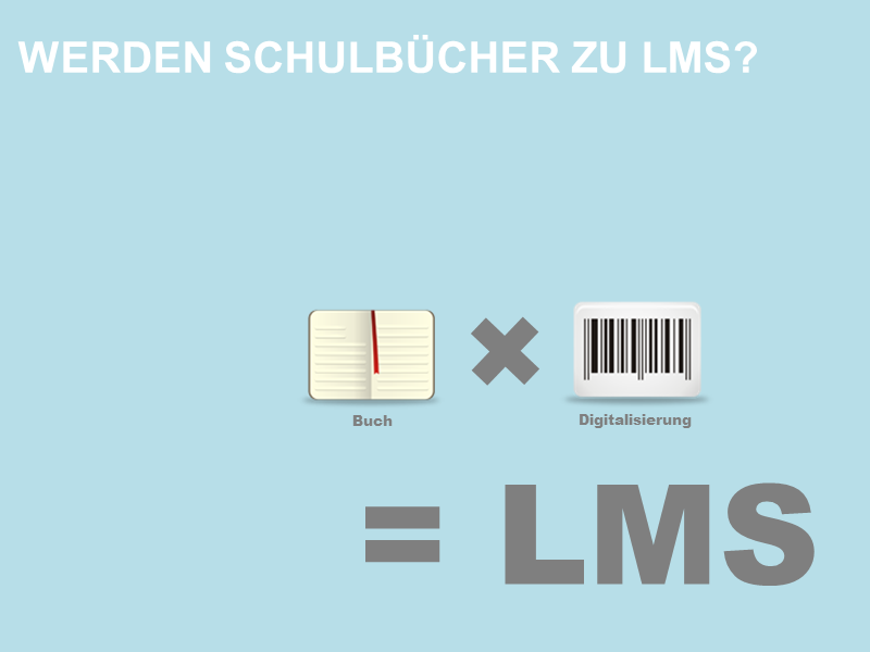 Werden digitale Schulbücher zu LMSen?