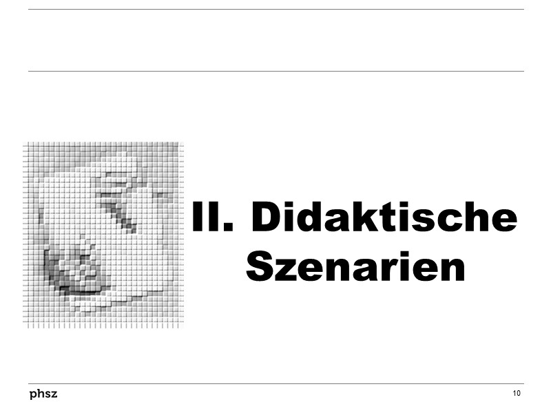 II. Didaktische Szenarien