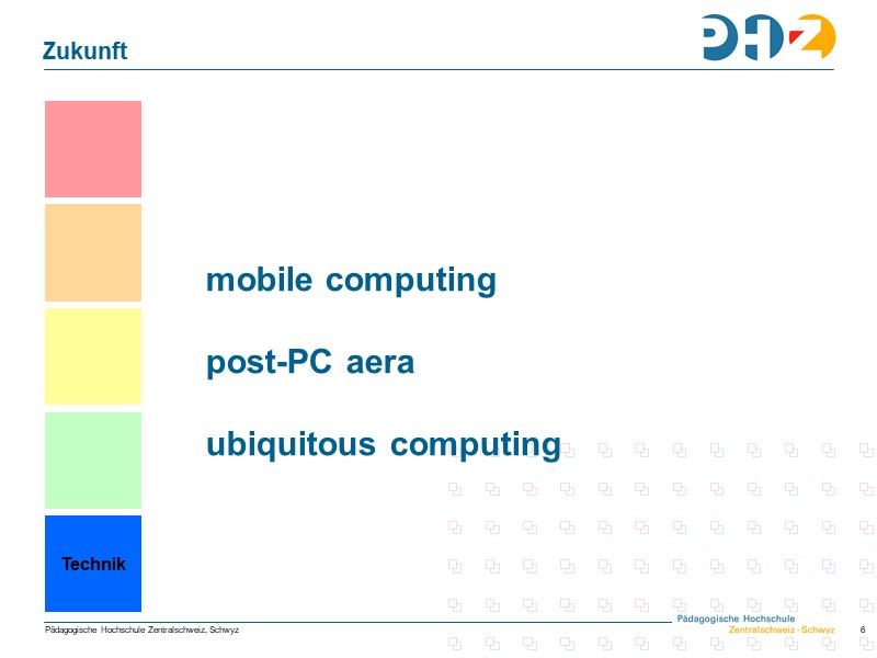 Zukünftige Entwicklungen