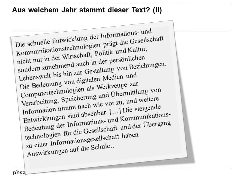  Aus welchem Jahr stammt dieser Text? (II)
